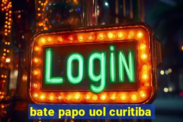 bate papo uol curitiba